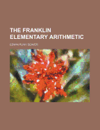 The Franklin Elementary Arithmetic