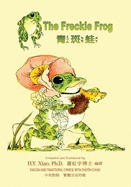 The Freckle Frog (Traditional Chinese): 02 Zhuyin Fuhao (Bopomofo) Paperback B&w