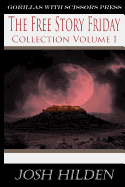 The Free Story Friday Collection Volume 1