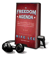 The Freedom Agenda - Lee, Mike, Prof., and Wilson, George K (Read by)