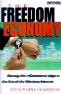 The Freedom Economy: Gaining the McOmmerce Edge in the Era of Wireless Internet