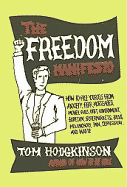 The Freedom Manifesto: How to Free Yourself from Anxiety, Fear, Mortgages, Money, Guilt, Debt, Government, Boredom, Supermarkets, Bills, Melancholy, Pain, Depression, Work, and Waste