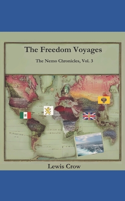 The Freedom Voyages - Crow, Lewis