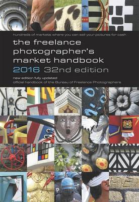 The Freelance Photographer's Market Handbook - Tracy, John (Editor), and Gibson, Stewart (Editor)