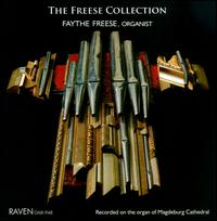 The Freese Collection - Faythe Freese (organ)