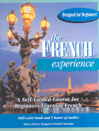 The French Experience Kit Audio - Bougard, Marie-Therese, and King, Anny, and Bourdais, Daniele