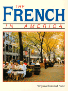 The French in America - Kunz, Virginia Brainard