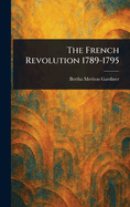 The French Revolution 1789-1795