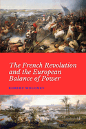 The French Revolution and the European Balance of Power