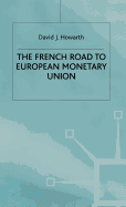 The French Road to the European Monetary Union