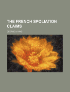 The French Spoliation Claims