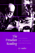 The Freudian Reading: Analytical and Fictional Constructions