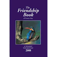 The Friendship Book 2008 - Gay, Francis (Composer)