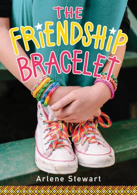 The Friendship Bracelet - Stewart, Arlene