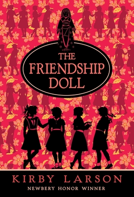 The Friendship Doll - Larson, Kirby