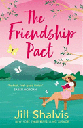 The Friendship Pact: Discover the meaning of true love in this gorgeous novel from the beloved bestseller