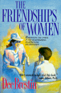 The Friendships of Women - Brestin, Dee