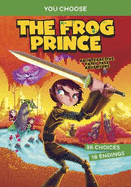 The Frog Prince: An Interactive Fairy Tale Adventure