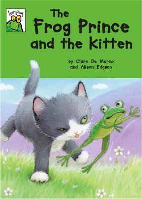 The Frog Prince and the Kitten - De Marco, Clare