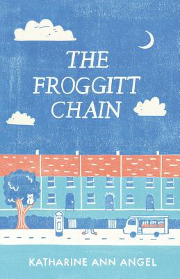 The Froggitt Chain - Angel, Katharine Ann