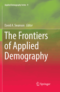 The Frontiers of Applied Demography