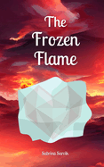 The Frozen Flame