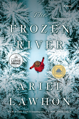 The Frozen River: A GMA Book Club Pick - Lawhon, Ariel