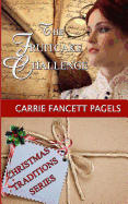 The Fruitcake Challenge: Christmas Traditions Series