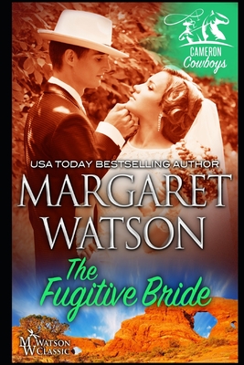 The Fugitive Bride - Watson, Margaret