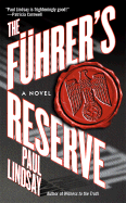 The Fuhrer's Reserve