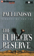 The Fuhrer's Reserve - Lindsay, Paul, and Weideman, Bill (Read by)