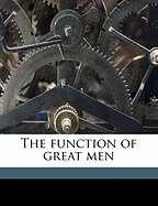 The Function of Great Men
