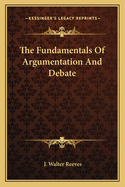 The Fundamentals Of Argumentation And Debate