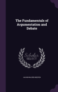 The Fundamentals of Argumentation and Debate