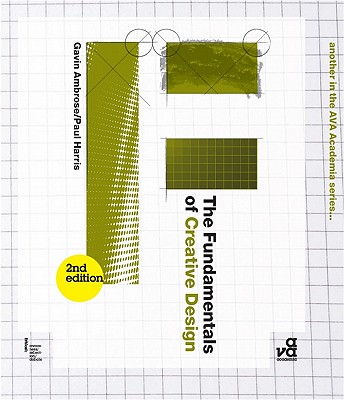 The Fundamentals of Creative Design - Ambrose, Gavin, and Harris, Paul