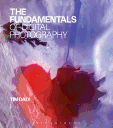 The Fundamentals of Digital Photography