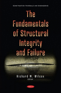 The Fundamentals of Structural Integrity and Failure