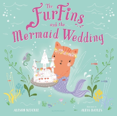 The Furfins and the Mermaid Wedding - Ritchie, Alison, and Baylis, Aless