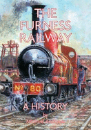 The Furness Railway: a History