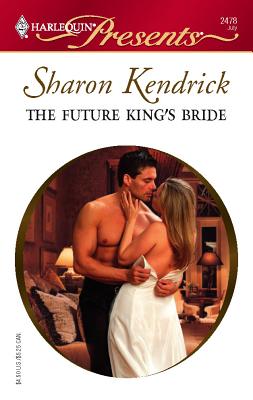 The Future King's Bride - Kendrick, Sharon