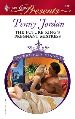The Future King's Pregnant Mistress - Jordan, Penny