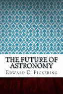 The Future of Astronomy