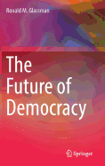 The Future of Democracy