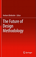 The Future of Design Methodology