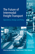 The Future of Intermodal Freight Transport: Operations, Design and Policy