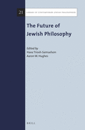 The Future of Jewish Philosophy
