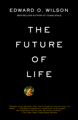The Future of Life: ALA Notable Books for Adults - Wilson, Edward O