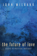 The Future of Love