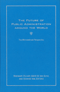 The Future of Public Administration around the World: The Minnowbrook Perspective