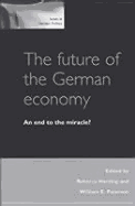 The Future of the German Economy: An End to the Miracle?